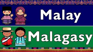 AUSTRONESIAN: MALAY & MALAGASY