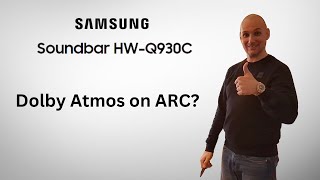 Samsung Q930C Soundbar  My First Impressions | Dolby Atmos on ARC TV Tutorial