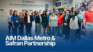 AIM Dallas Metro x Safran: Opening Doors for Future Technicians