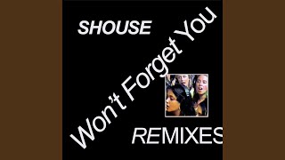 Won't Forget You (Eli & Fur Remix) - Shouse