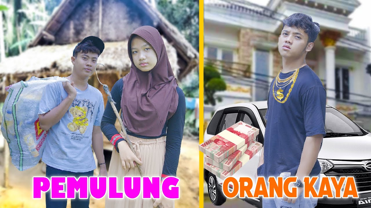 DRAMA II Kisah Pemulung Dan Si Kaya Sombong