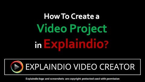 How to Create a Video Project in Explaindio Video Creator