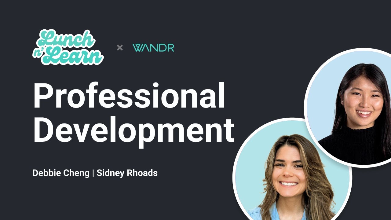 Professional Development for Product Designers | WANDR Lunch & Learn