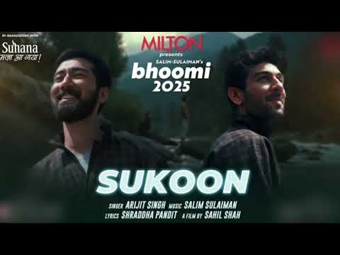 SUKOON Lyrics – Arijit Singh | Salim Sulaiman | Bhoomi 2025 | Shraddha Pandit