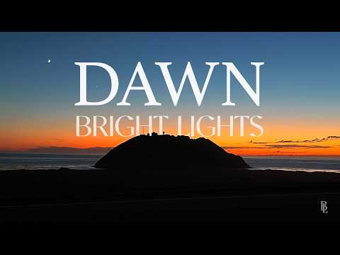 Bright Lights - DAWN (Lyric Video)