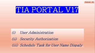 User Administration & Schedule Task for User Name Display in WinCC HMI in TIA Portal V17