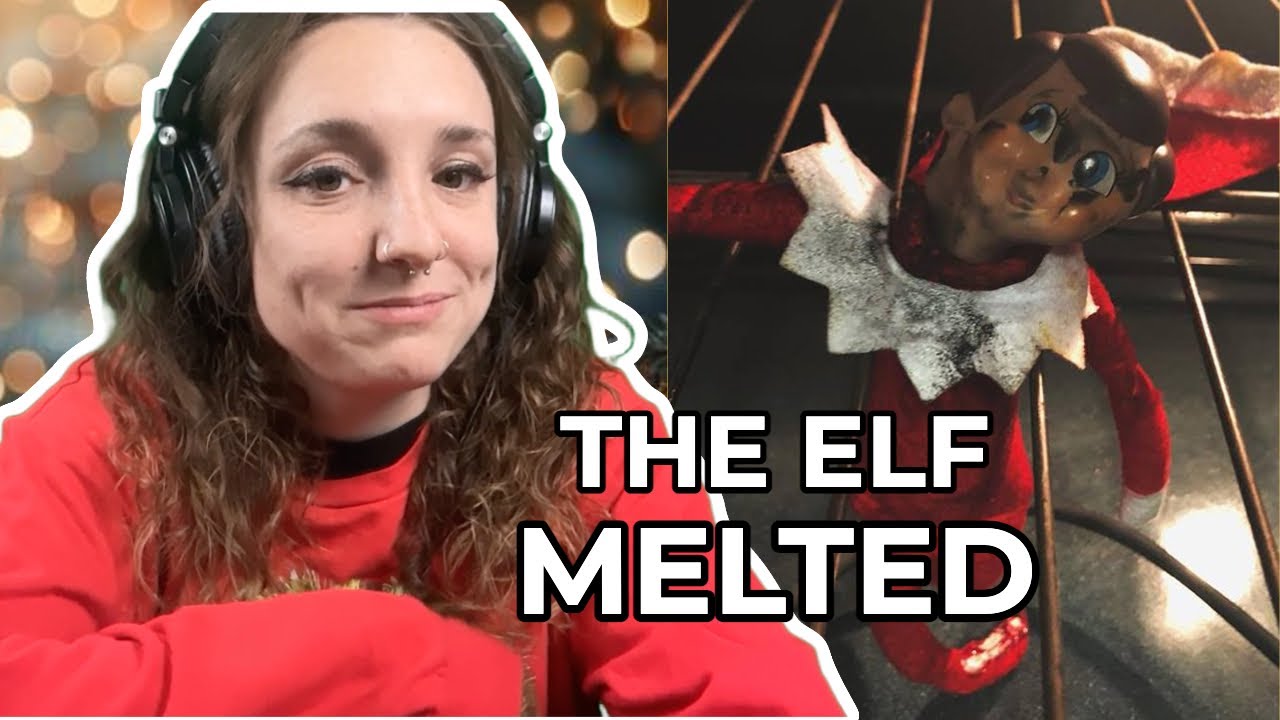  The Elf on the Shelf Melted in the Oven