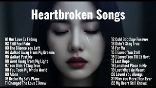 Slowed Pop Love Songs & Nonstop Relaxing Music 2026 | Heartfelt Love Ballads |  ~ Our Love Is Fading