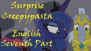 Surprise Creepypasta (English) - Seventh Part