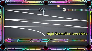 8 Ball Pool-High Score Cue Level Max😎 -Level 1 To Level 41 Max