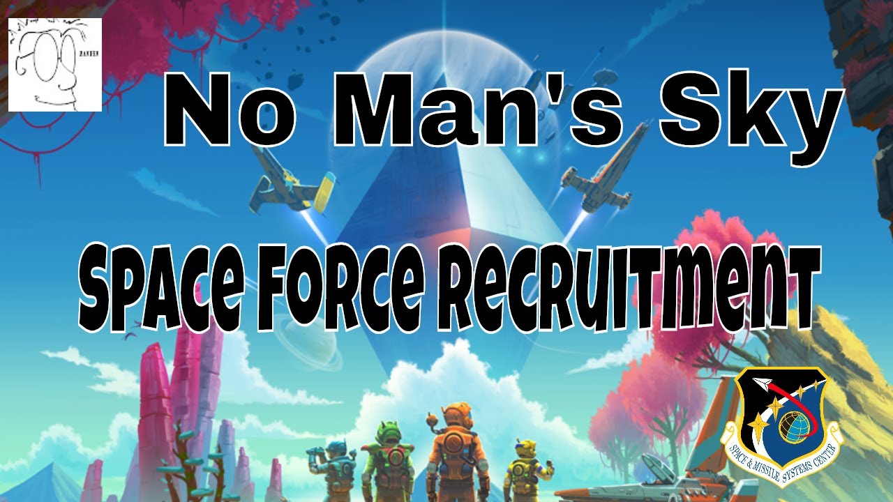 No Man's Sky Putting the Space Force Together EP 1