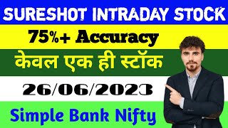 Best Intraday Stocks for Tomorrow | 26 June 2023 | Intraday Trading with Guaranteed Stocks