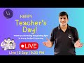 Teachers’ Day Special 🎉 | Live Session with Students | 5th September