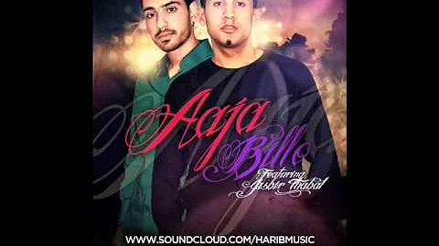 Aaja Billo- Jasbir Thabal feat. Hari-B || Lyrics By: Bhinder Khanpuri- Available For Free Download