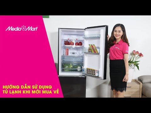 Hướng dẫn sử dụng tủ lạnh đúng cách khi mới mua về