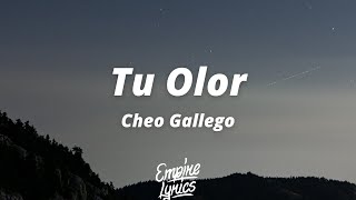 Cheo Gallego - Tu Olor [Letra] Resimi