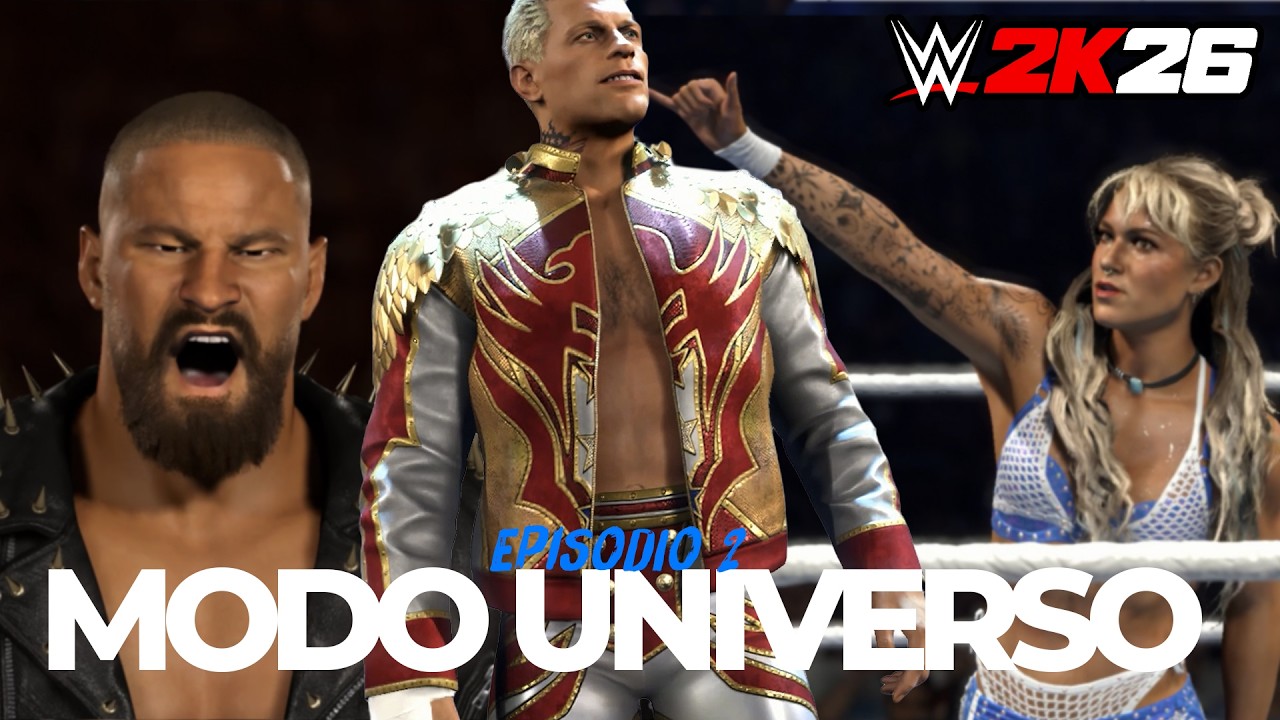 WWE 2K26 MODO UNIVERSO EP.2: LA TIERRA DE LAS OPORTUNIDADES