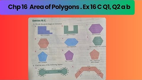 EX 16 C ( Q1 and Q2 a ,b ) Chp 16 Area of Polygons. Class 8. Oxford Maths