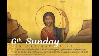The 6th Sunday in Ordinary Time - February 15, 2026
