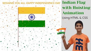 How To Make An Indian Flag With Animation Using HTML & CSS | Independence Day Special