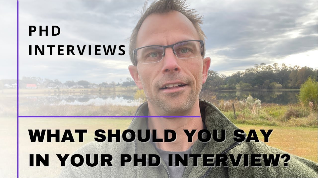 what-should-you-say-in-a-phd-interview-youtube