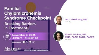 Familial Chylomicronemia Syndrome Checkpoint: Breaking Barriers in Treatment