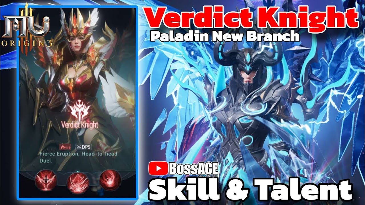 Paladin New Verdict Knight Skill & Talent