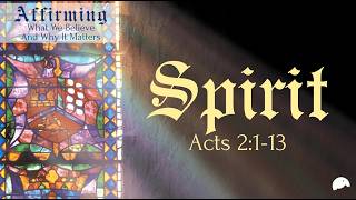 Affirming: Spirit