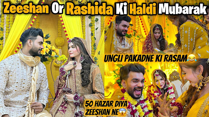 Zeeshan Or Rashida Ki Haldi Mubarak 🥹| Ungli Pakadhne Ki Rasam 😍 | Fokats | Abresh & Zeeshan