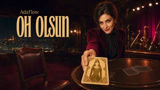 Adaflow - Oh Olsun (Af Orginal)