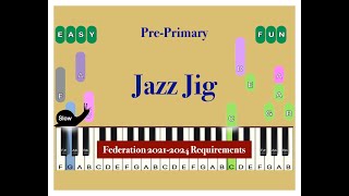 Jazz Jig PP Level at Slow Speed, National Federation NFMC Requirement 21-24, Piano Lessons
