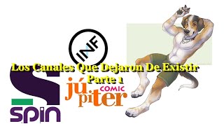 los canales que dejaron de existir parte 1