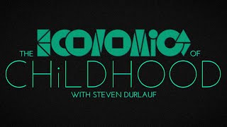 The Economics of Childhood | Trailer