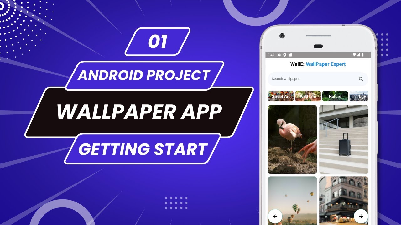 Getting Started | Wallpaper App | 01 | Android Development Course Basic ...