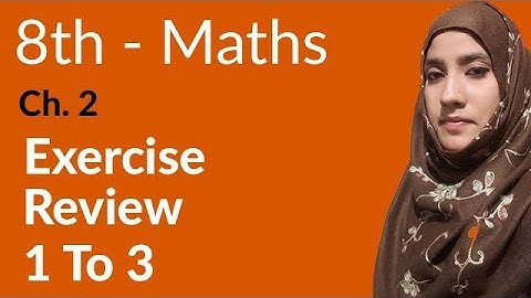 8th Class Math, Real Numbers Ex Review Question 1 to 3 - 8th Class Maths PEC