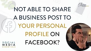 Sharing a Post from a Business Page to a Personal Profile on Facebook   SOLUTION!