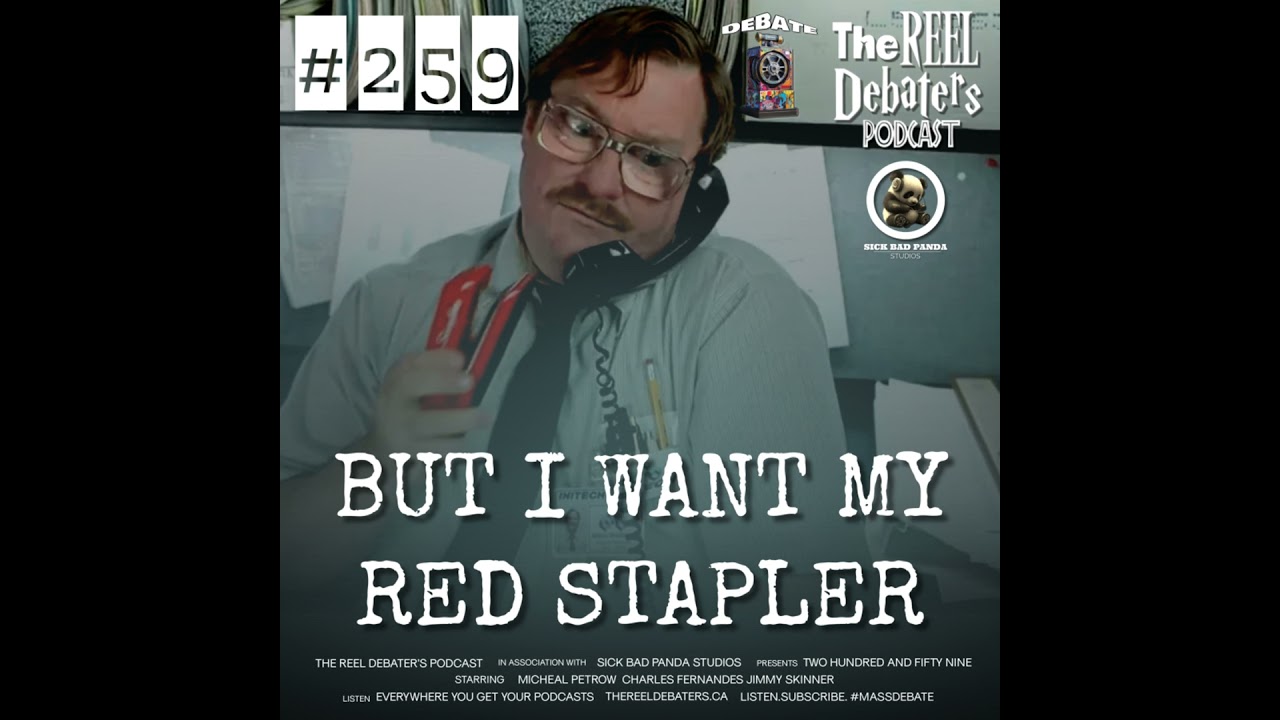 #259 "But I Want My Red Stapler" The Best Character Actor Debate #259 "But I Want My Red Stapler" The Best Character Actor Debate