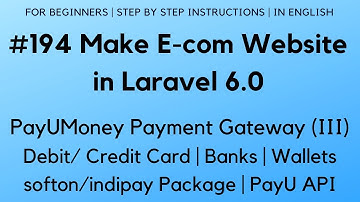 #194 Make E-com in Laravel 6 | Payumoney Payment Gateway (III) | softon/indipay Package | PayU API