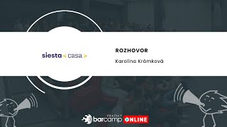 Rozhovor s Karolínou Krámkovou ze Siesta Casa