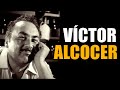 Víctor Alcocer, la voz del recuerdo || Crónicas de Paco Macías