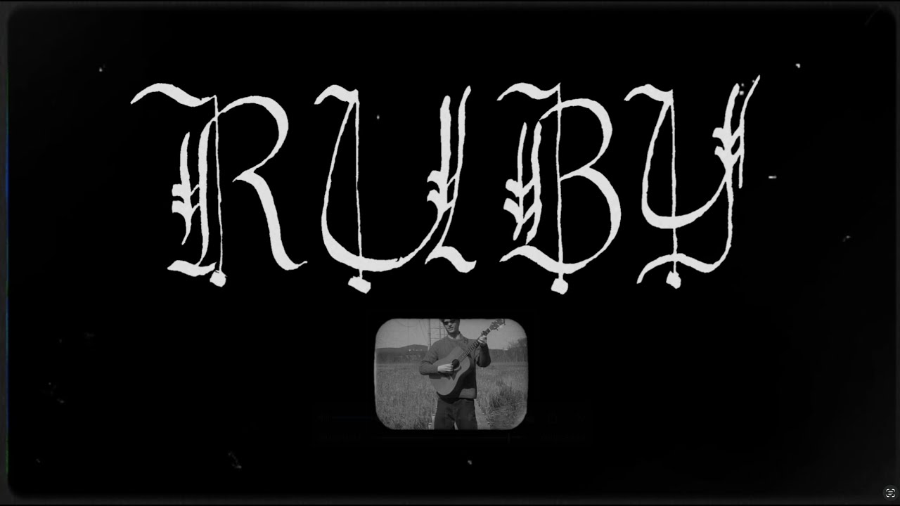 Ruby - Paul Burroughs (Music Video)