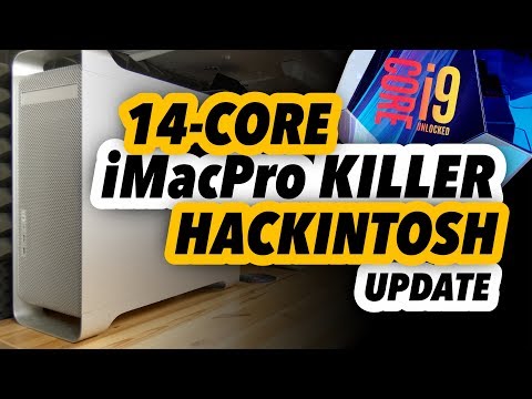 14-core iMacPro Killer Ultimate Hackintosh build 2019 UPDATE
