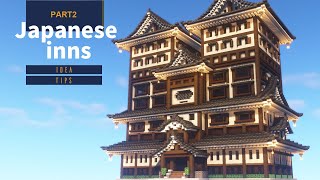 Minecraft: How to build a Japanese-style hot spring inn (Part 2) | 和風の温泉旅館の作り方