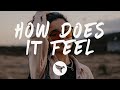 Chlöe, Chris Brown - How Does It Feel (Lyrics)