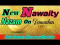 Nawaity new nazam  new kalam on ramzan  mahe ramzan ahlan wa sahlan tuka