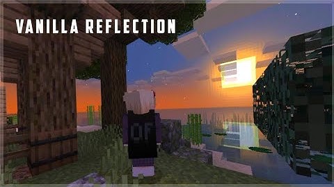 REFLECTIVE VANILLA SHADERS - MCPE/MCBE 1.17-1.18