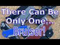 There Can Be Only One... Bruiser