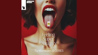 Feeling Super Naughty (Extended Mix)
