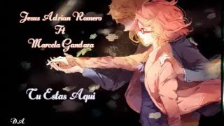 ⁣Jesus Adrian Romero Ft Marcela Gandara - Tu Estas Aqui AMV