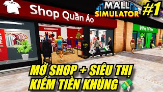 MỞ SHOP QUẦN ÁO + SIÊU THỊ KIẾM TIỀN KHỦNG – Mall Simulator | Game Kinh Doanh Cực Hay screenshot 5